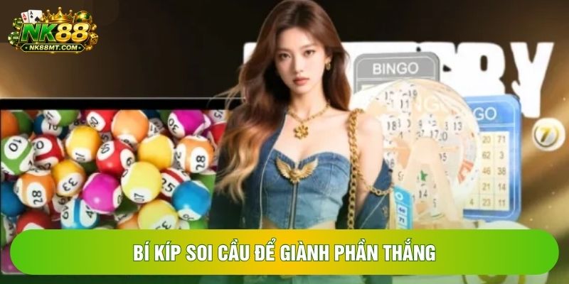Bí kíp soi cầu để giành phần thắng
