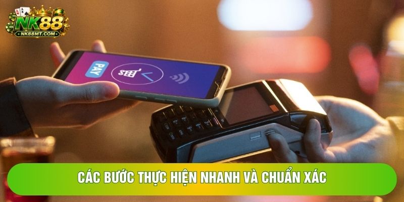 Các bước thực hiện nhanh và chuẩn xác