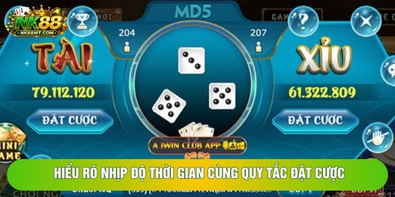 Hiểu rõ nhịp độ thời gian cùng quy tắc đặt cược