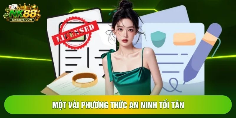Một vài phương thức an ninh tối tân Một vài phương thức an ninh tối tân