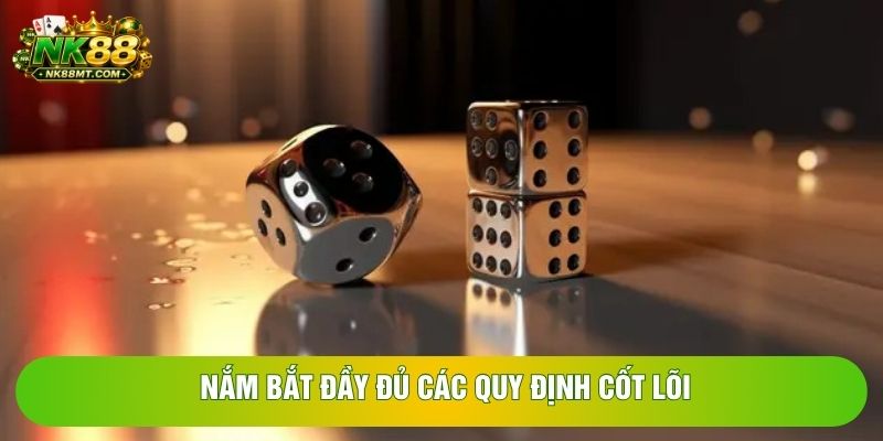Nắm bắt đầy đủ các quy định cốt lõi