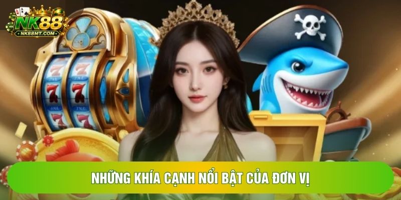 Những khía cạnh nổi bật của đơn vị