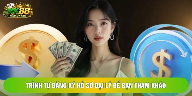 Trình tự đăng ký hồ sơ đại lý để bạn tham khảo