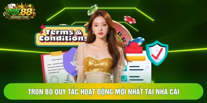 Trọn bộ quy tắc hoạt động mới nhất tại nhà cái Trọn bộ quy tắc hoạt động mới nhất tại nhà cái